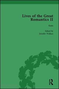 mullan john; pite ralph; robertson fiona; wallace jenny - lives of the great romantics, part ii, volume 1