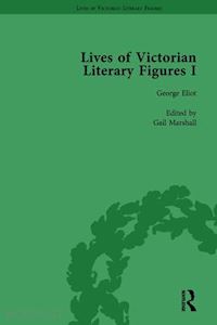 pite ralph; marshall gail; russell corinna - lives of victorian literary figures, part i, volume 1