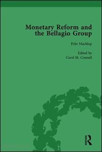 connell carol m; salerno joseph - monetary reform and the bellagio group vol 1