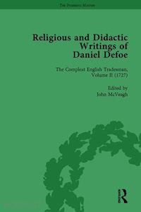 furbank p n; owens w r; starr g a; mcveagh john - religious and didactic writings of daniel defoe, part ii vol 8