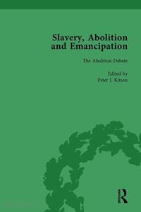 kitson peter j; lee debbie; mellor anne k; walvin james - slavery, abolition and emancipation vol 2