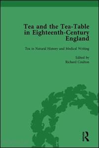 ellis markman; coulton richard; dew ben; mauger matthew - tea and the tea-table in eighteenth-century england vol 2