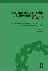 ellis markman; coulton richard; dew ben; mauger matthew - tea and the tea-table in eighteenth-century england vol 4