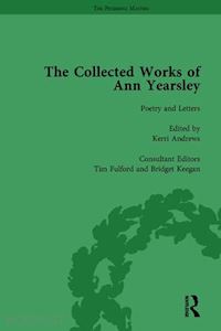 andrews kerri; fulford tim; keegan bridget - the collected works of ann yearsley vol 1