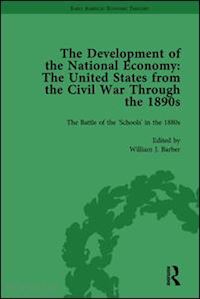 barber william j - the development of the national economy vol 2