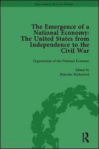 barber william j; johnson marianne; rutherford malcolm - the emergence of a national economy vol 1