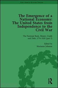 barber william j; johnson marianne; rutherford malcolm - the emergence of a national economy vol 3