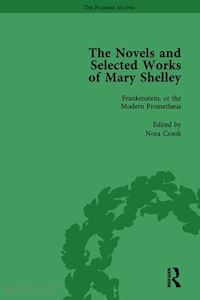 crook nora; clemit pamela; bennett betty t - the novels and selected works of mary shelley vol 1