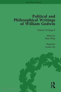 philp mark; clemit pamela; fitzpatrick martin; st.clair william - the political and philosophical writings of william godwin vol 2