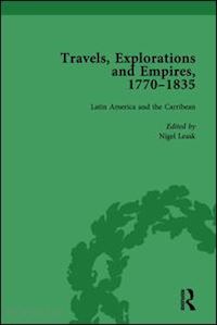 fulford tim; kitson peter; youngs tim - travels, explorations and empires, 1770-1835, part ii vol 7