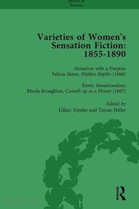 maunder andrew; mitchell sally; heller tamar; knight mark; law graham - varieties of women's sensation fiction, 1855-1890 vol 4