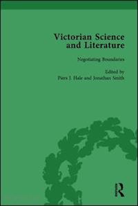 dawson gowan; elwick james; lightman bernard; hale piers j; smith jonathan; anger suzy; paradis james; england richard; nixon jude v; amigoni david - victorian science and literature, part i vol 1