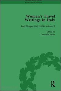 batchelor jennie; badin donatella; banister julia; hagglund betty - women's travel writings in italy, part ii vol 7