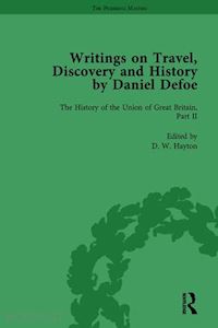 owens w r; furbank p n - writings on travel, discovery and history by daniel defoe, part ii vol 8