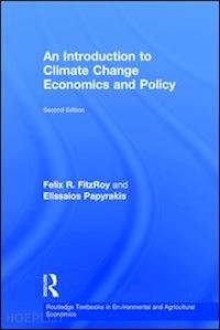 fitzroy felix r.; papyrakis elissaios - an introduction to climate change economics and policy
