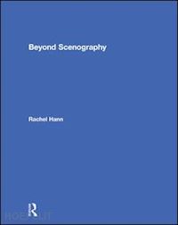 hann rachel - beyond scenography