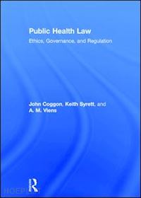 coggon john; syrett keith; viens a. m. - public health law