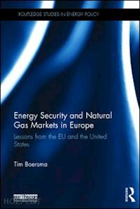 boersma tim - energy security and natural gas markets in europe