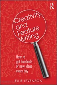 levenson ellie - creativity and feature writing