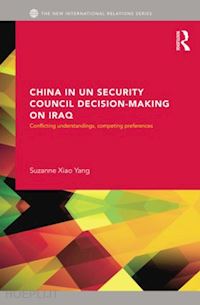 xiao yang suzanne - china in un security council decision-making on iraq