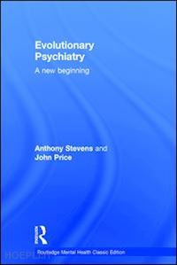 stevens anthony; price john - evolutionary psychiatry