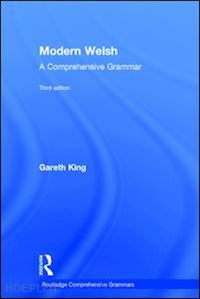 king gareth - modern welsh: a comprehensive grammar