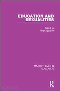 aggleton peter (curatore) - education and sexualities