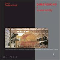 scott mit andrew (curatore) - dimensions of sustainability