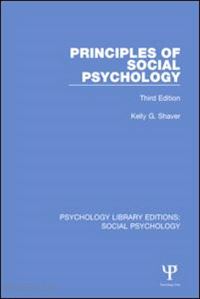 shaver kelly g. - principles of social psychology