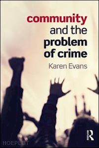 evans karen - community and the problem of crime