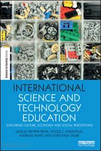 renn ortwin (curatore); karafyllis nicole c. (curatore); hohlt andreas (curatore); taube dorothea (curatore) - international science and technology education