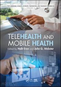 eren halit (curatore); webster john g. (curatore) - telehealth and mobile health