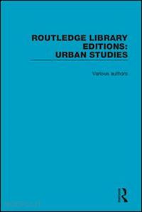 various - routledge library editions: urban studies