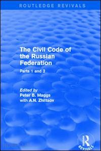 maggs peter b - the civil code of the russian federation