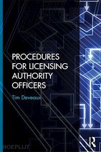 deveaux tim - procedures for licensing authority officers