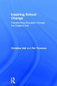 hall christine; thomson pat - inspiring school change