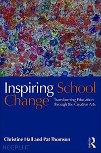 hall christine; thomson pat - inspiring school change