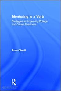 olwell russ - mentoring is a verb