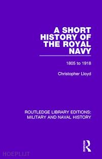 lloyd christopher - a short history of the royal navy
