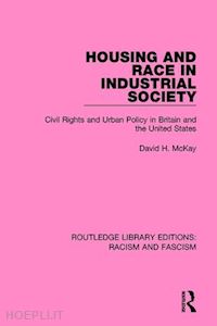 mckay david h. - housing and race in industrial society