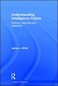 wirtz james j. - understanding intelligence failure