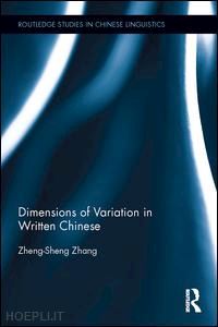 zhang zheng-sheng - dimensions of variation in written chinese