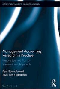 suomala petri; lyly-yrjänäinen jouni - management accounting research in practice