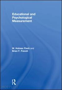 finch w. holmes; french brian f. - educational and psychological measurement