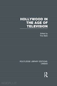 balio tino (curatore) - hollywood in the age of television