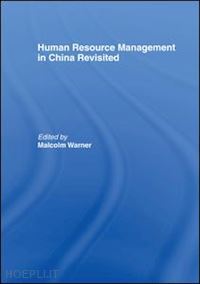 warner malcolm (curatore) - human resource management in china revisited