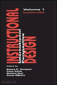 dijkstra sanne (curatore); schott franz (curatore); seel norbert (curatore); tennyson robert d. (curatore); seel norbert m. (curatore) - instructional design: international perspectives