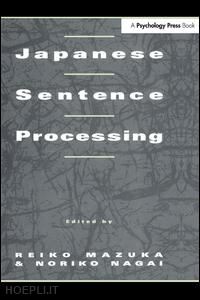 mazuka reiko (curatore); nagai noriko (curatore) - japanese sentence processing