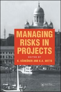 artto k.a.; kahkonen k. - managing risks in projects