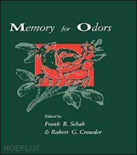 schab frank r. (curatore); crowder robert g. (curatore) - memory for odors